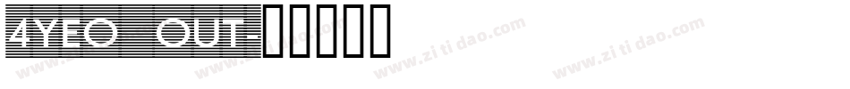 4YEO OUT字体转换